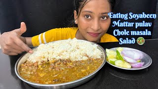 COOKING AND EATING:🔥SOYABEEN MATTAR PULAO,CHOLE MASALA,SALAD | BIGBITE | EATING SHOW | ASMR EATING