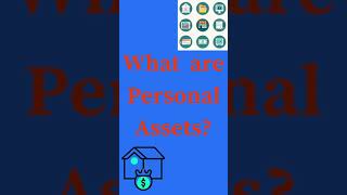 What are personal assets?| #assets#investing #money#financialfreedom #investment#business#finance