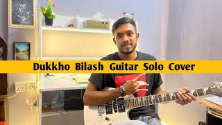 Dukkho Bilash | Artcell | Guitar Solo Cover | Himel Das