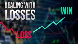 Dealing with Trading LOSSES