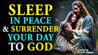 Night Prayer to Sleep in Peace and Surrender Your Day to God
