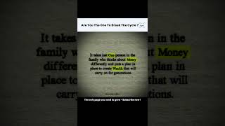 It just takes one person to change your family's fate..#motivation #selfimprovement #mindset