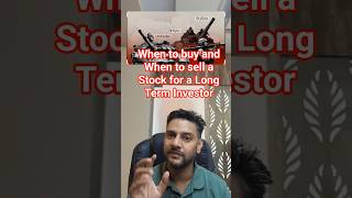 When 2 buy, When 2 Sell a Stock 4 a long term Investor#stockmarket #investing #motivation #education