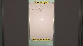 What is light? 🔥💯👍 #class10th #lightclass10th #light #reflection #mastertuitionpoint #physics #rrb