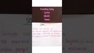 Some ( Bol4) Lyric ❤❤|Sarajyo ani sarajiji ma| Bolbalgan| #some#trendingsonglyrics