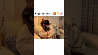 Hey Baby i Want It 🫣✨🌸 #couple #couplegoals #couplelove #love #family #trending #lovehim #kiss