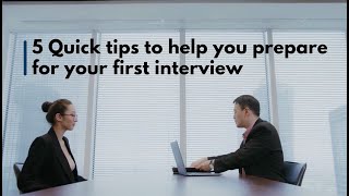 5 Tips to Crack Your First Job Interview
