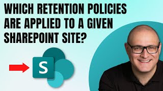 Which retention policies are applied to a given SharePoint site?