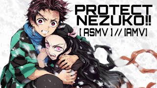 PROTECT NEZUKO!! // KIMETSU NO YAIBA - TANJIRO [ ASMV ] [ AMV ]