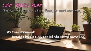 🎧 Just press play #2 – BackgroundMusic  #CoffeeChill  #CaféVibes #StudyMusic #LoFiAcoustic