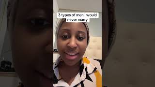 3 types of men I would never marry #datingwisdom #relationshipadvice #kingdommarriage