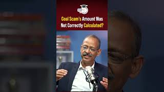 The Coalgate scam scam is one of the largest scam in history of India #upsc