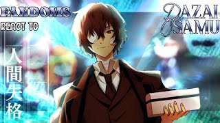Fandoms react to Dazai Osamu | 4/5 | By Himari || gacha club