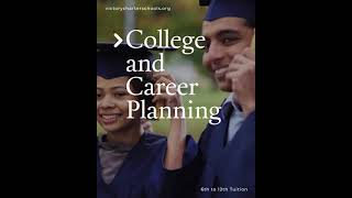 Victory Charter School - Reason#4 College and Career Planning