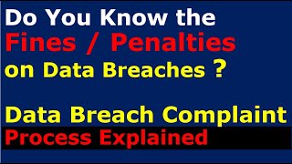 What is Data Protection Compliant Process | What are Fines and Penalties?