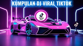 KUMPULAN DJ CAMPURAN VIRAL TIKTOK 2025 #djviral #kumpulandjterbaru2025  #djcampuran 