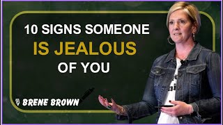 10 SIGNS SOMEONE IS JEALOUS OF YOU || DR BRENE BROWN|| BEST MOTIVATIONAL SPEECH