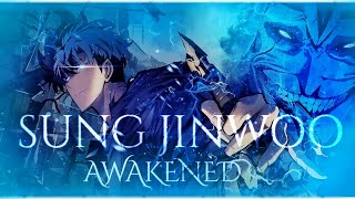 Sung Jinwoo - Solo Leveling | Awakened | (AMV/ASMV)