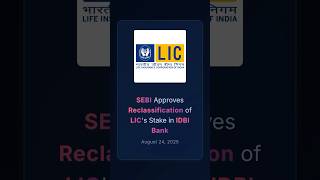 SEBI、IDBI銀行におけるLICの再分類を承認 #corporateupdates #businessnews
