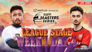 [HINDI] 2025 OnePlus Android BGMS Season 4 | League Week 1 - Day 4