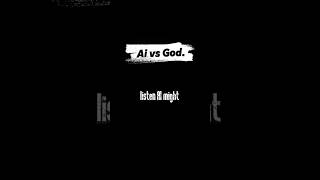 AI vs God 🔥🙏😲😱 #GodOverAI #FaithTalk #HolySpiritPower #ChristianMotivation #ViralShorts