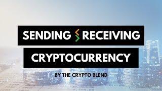 Sending & Receiving Cryptocurrency | MUST WATCH!