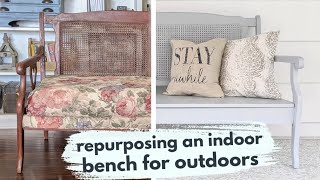 BEFORE & AFTER Bench Makeover // Repurposing Indoor Furniture for Outdoor Use