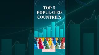 Top 5 Populated countries around the world 2025 | #facts #shorts #worldfacts #population