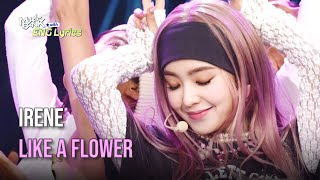 IRENE (아이린) - Like A Flower [Lyrics] | KBS WORLD TV 241206