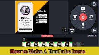 Make Professional Intro In Kinemaster | YouTube Intro In Kinemaster