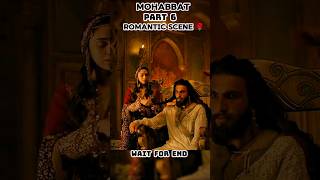 Romantic Scene Part 6 🌹 Romantic Mohabbat #new #viralvideo 🌹