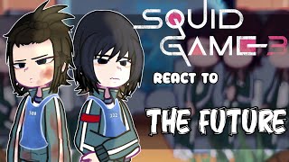 Squid game s3 react to the future | part 1 | 2X SPEED!! | Angst || By Himari || gacha club
