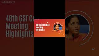 GST COUNCIL2022 HIGHLIGHTS #gst#shorts #ytshorts #business #gstcouncilmeeting #hilghlight #trending