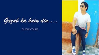 Gazab ka hain din (Guitar cover) I QSQT I Aamir Khan I Juhi Chawla I