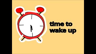 (Special before next year) time to wake up! || Animated Music Video