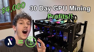 GPU MINING Profits are INSANE | 30 Day Profits