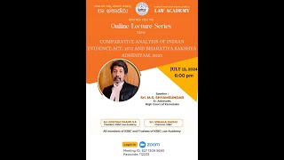 KSBC Law Academy - Online Lecture Series on Bharatiya Sakshya Adhiniyam 2023 by Sri M S Shyamsundar