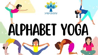 Easy Yoga Poses for Strength & Flexibility | Yoga with Animals & Alphabets | Yoga Guppy