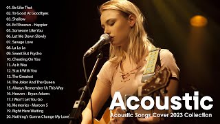 Acoustic Popular Songs Cover - New English Acoustic Songs 2023 - Acoustic Cover Love Songs