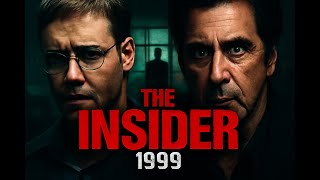 The Insider 1999 Movie | Best Movie Award Winner