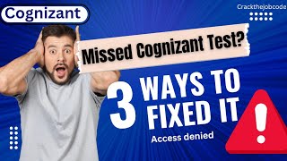 Missed the Cognizant Test Due to Late Email – his Story