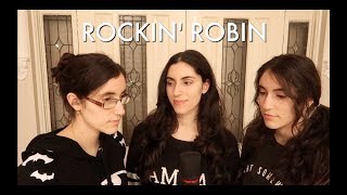 Rockin' Robin - The Jackson Five/ Bobby Day (Rocca Sisters Cover)