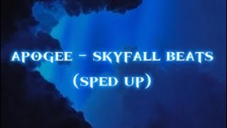 apogee - skyfall beats (sped up)