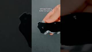 Ultimate Folding Knife For Survival and Self defense #shorts #shortvideo #short #outdoorgear