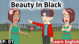 Beauty In Black Part 01 | English Story | Learn English | Animated story | Parvi English