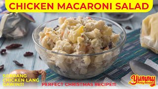MESMERIZING Chicken Macaroni Salad recipe | Yummy Pinoy Recipes | Noche Buena | Media Noche Recipe