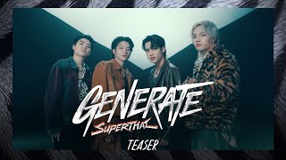 SuperThai “Generate” Official Performance Video Teaser
