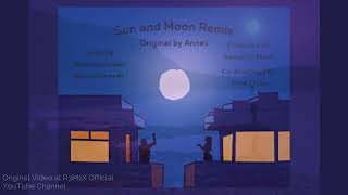 Anees - Sun and Moon (R3M1X Version)