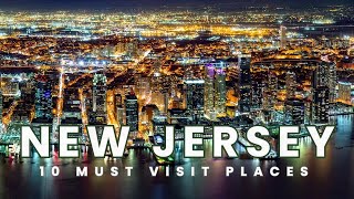 Top 10 Best Places to Visit in New Jersey 2024 | Ultimate US Travel Guide