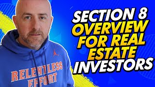 Section 8 Overview for Real Estate Investors